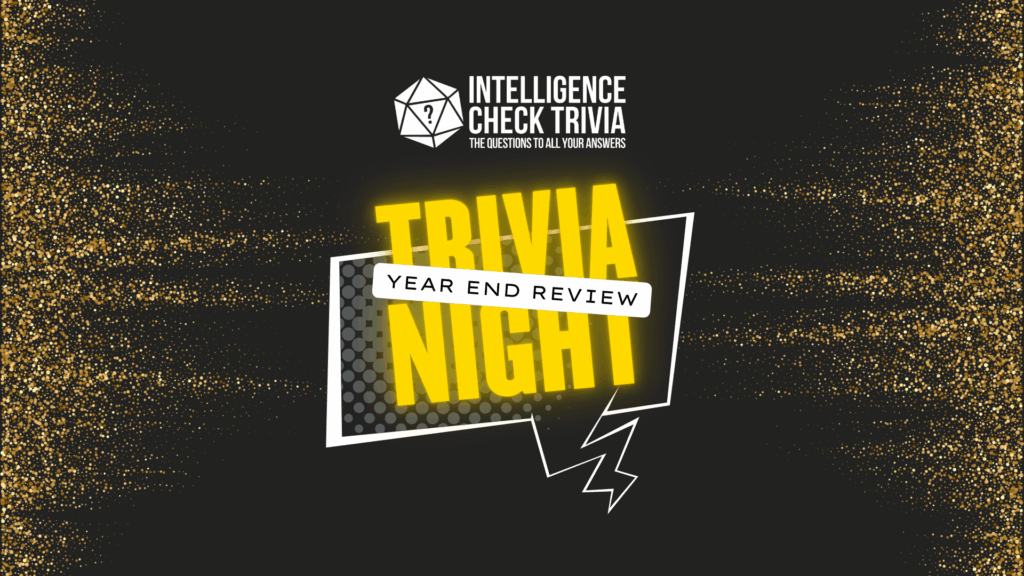 Trivia: Year End Edition
